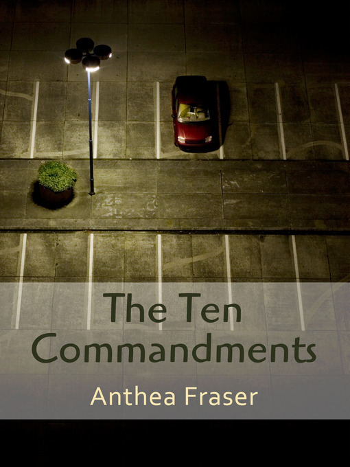 Title details for The Ten Commandments by Anthea Fraser - Available